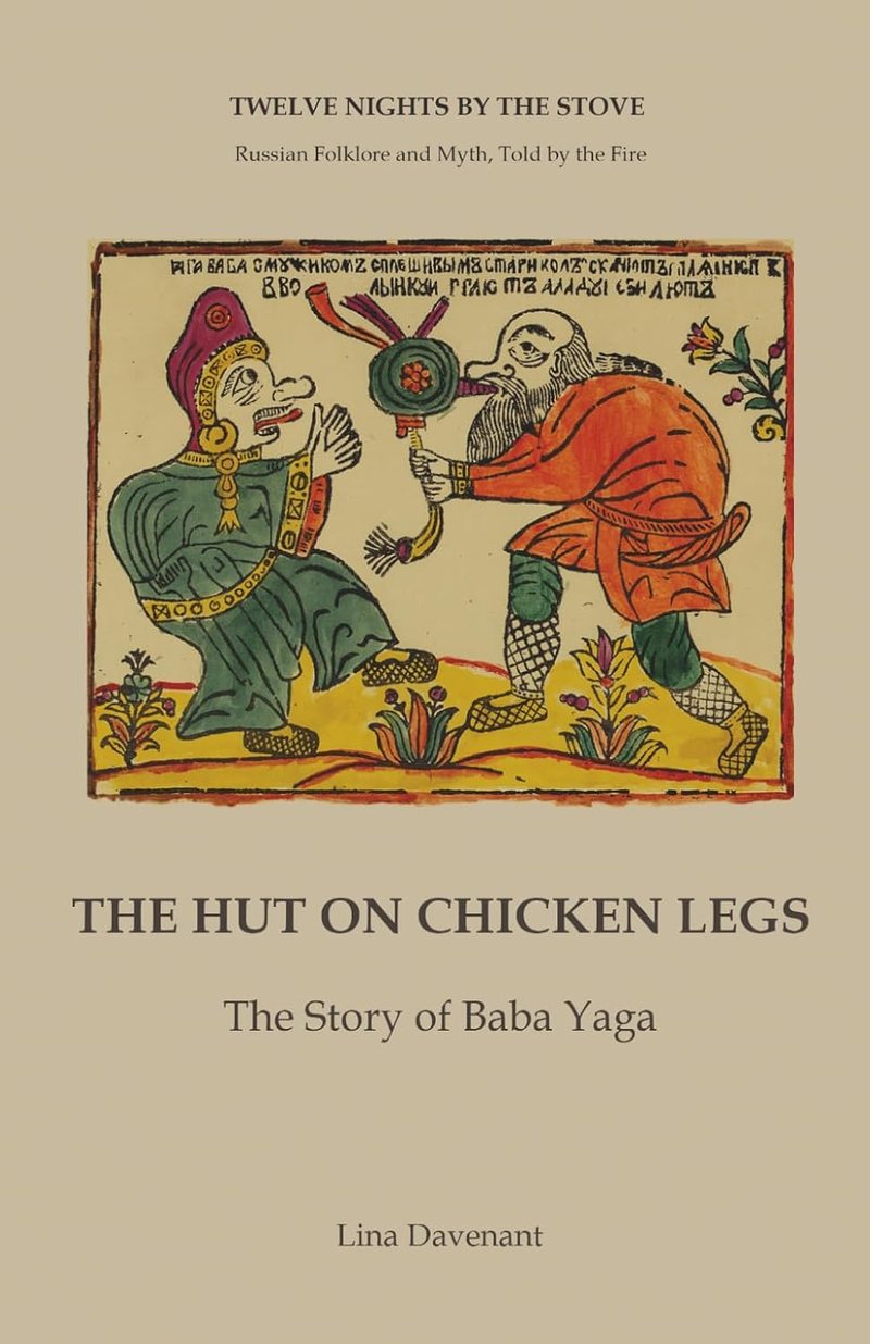 Cover of The Hut on Chicken Legs by Lina Davenant